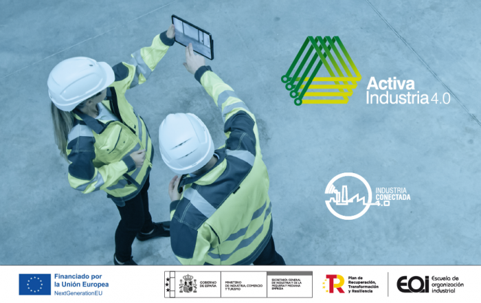 Activa industria4.0. Logos de financiado por la Union Europea Nex Generación EU, Secreteria general de la Industria y de la Pequeña y Mediana Empresa, plan de recuperación trasformación y resiliencia y escuela de organización industrial